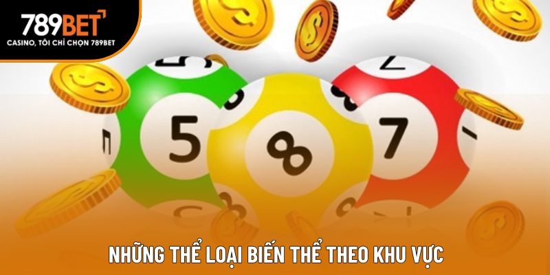 Những thể loại biến thể theo khu vực